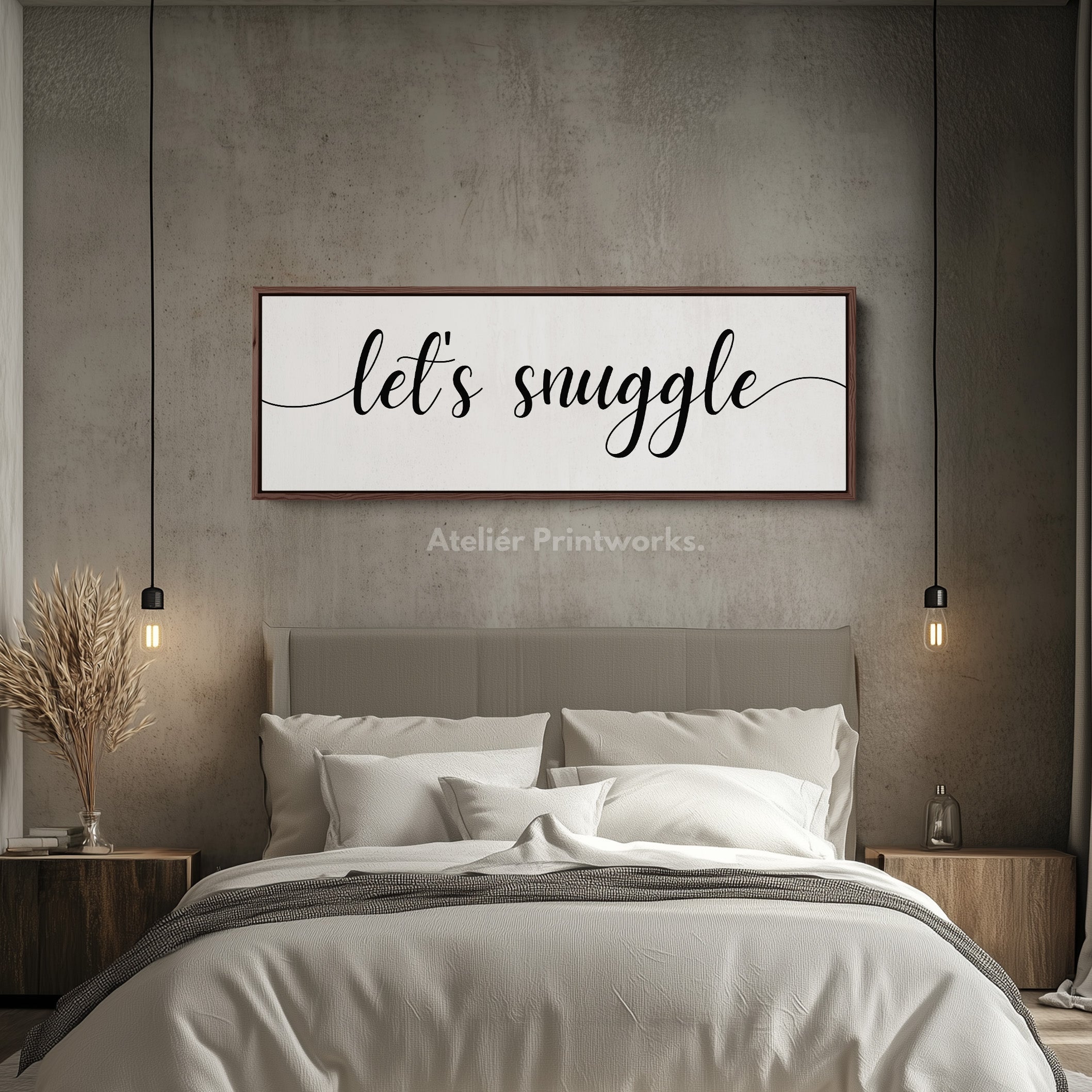 Mater Bedroom Above Bed Decor  'Let's Snuggle'
