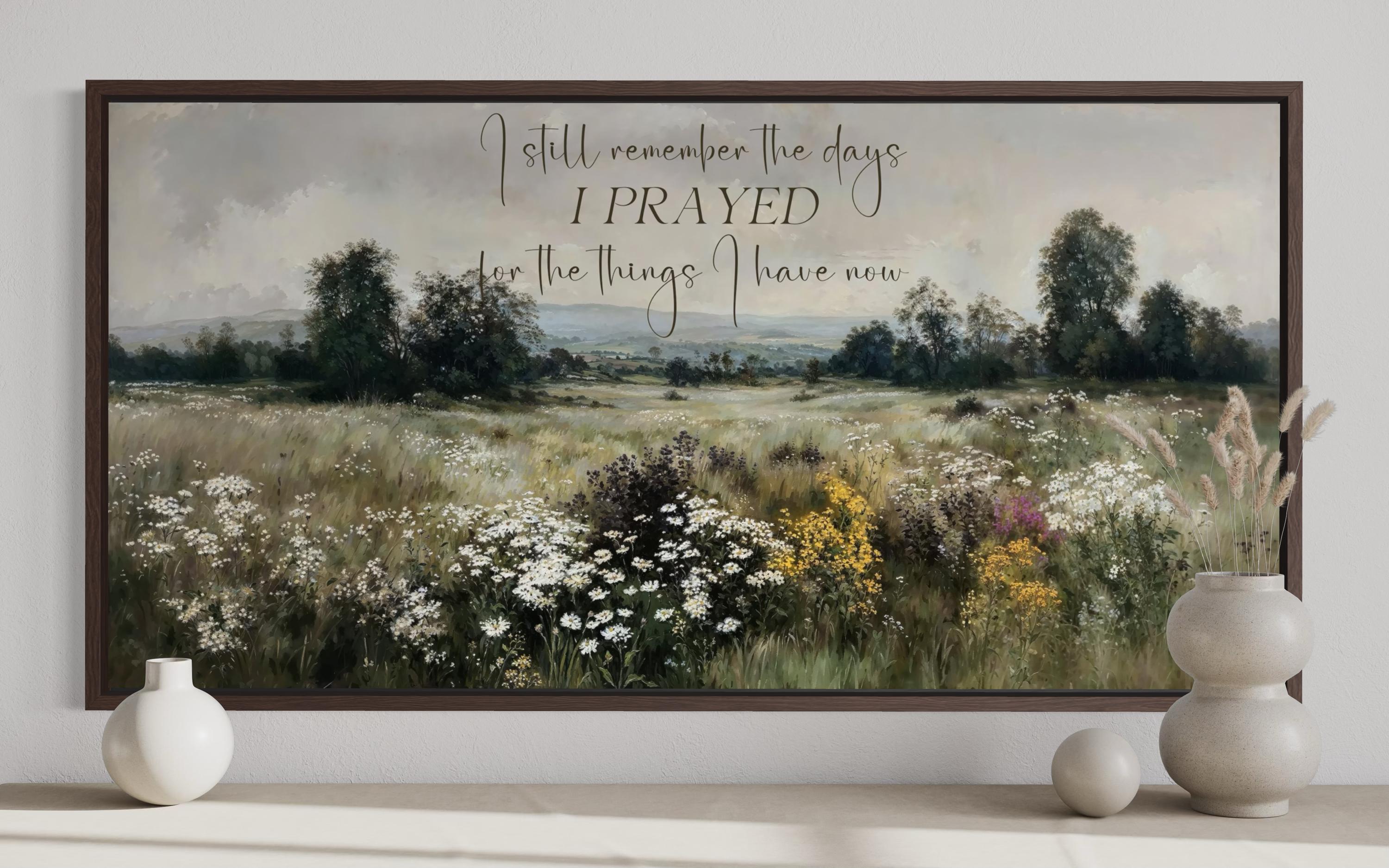 I Still Remember the Days I Prayed Sign, Large Horizontal Christian Canvas Wall Art With Wildflower Field